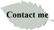 Contact me